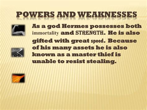 weaknesses of hermes.